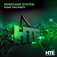 Renegade System - Pump This Party