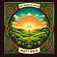 Matthew Reid - Get Back Up Again