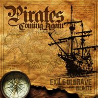 Exile Di Brave - Pirates Coming Again (feat. Infinte)