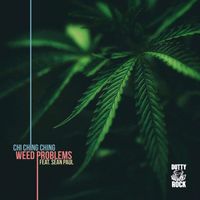 Chi Ching Ching & Sean Paul - Weed Problems (feat. Sean Paul) (Explicit)