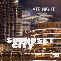 Soundset city - Late Night