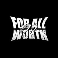 For All It's Worth - For All It's Worth (Explicit)