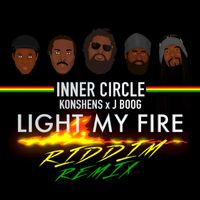 Inner Circle, Konshens, J Boog - Light My Fire (Riddim Remix)