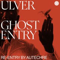 Ulver - Ghost Entry
