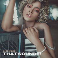 Rico Vibes - That Sound!!!