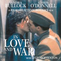 George Fenton - In Love And War (Original Motion Picture Score)