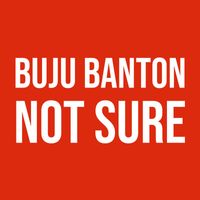Buju Banton - Not Sure (Explicit)