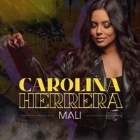 Mali - Carolina Herrera (Explicit)