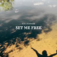 Rod Bernard - Set Me Free