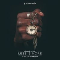 Lost Frequencies - Less Is More (Deluxe) (Extended Versions)