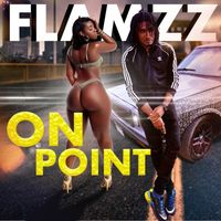 Flamzz - On Point (Explicit)