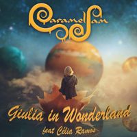 Caramel Jam - Giulia in Wonderland (feat. Célia Ramos)