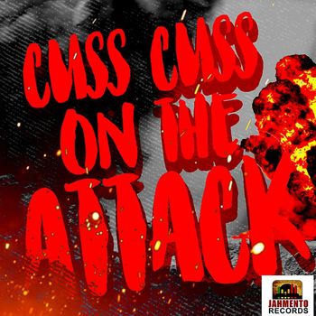 Various Artists - Cuss Cuss on the Attack (Cuss Cuss Riddim)