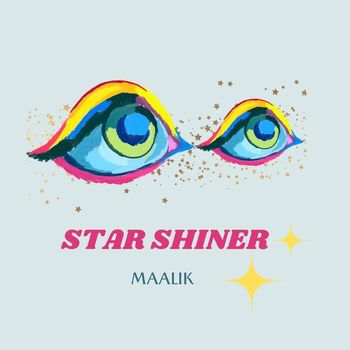 Maalik - Star Shiner