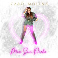 Caro Molina - Mix Sin Pecho