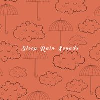 Rain Sounds Nature Collection, White! Noise and Rainfall - Sleep Rain Sounds