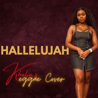 Khalia - Hallelujah (Reggae Cover)