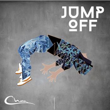 Cham - Jump Off (Explicit)