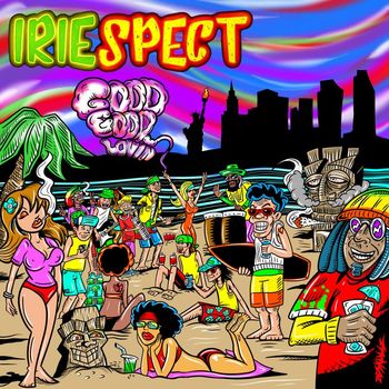 IRIEspect - Good Good Lovin