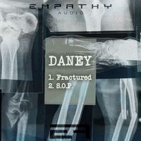 DANEY - Fractured / S.O.P