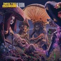 Infected Mushroom - REBORN
