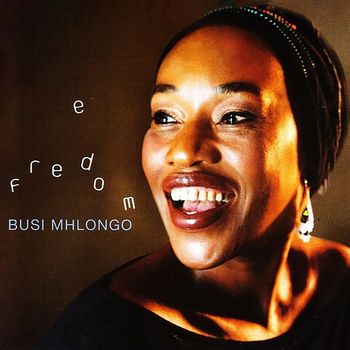 Busi Mhlongo - Freedom