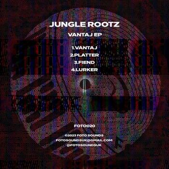 Jungle Rootz - Vantaj EP