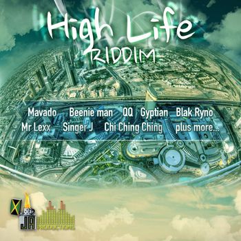 JustUs - High Life Riddim (Explicit)