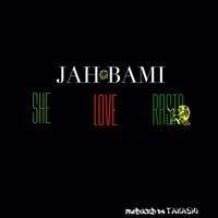 Jah Bami - She Love Rasta