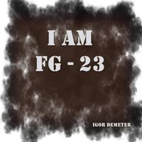 Igor Demeter - I Am FG - 23