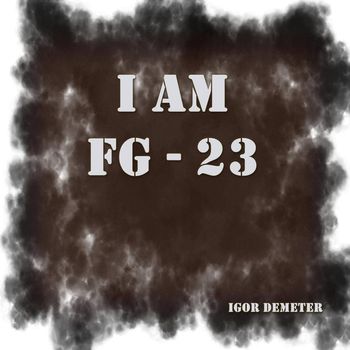 Igor Demeter - I Am FG - 23