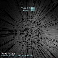 Amal Nemer - No Control / Love Has No Measure