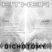 Ether - Dichotomy