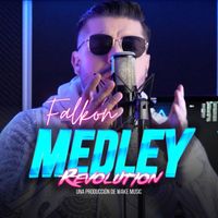 Falkon - Medley Revolution
