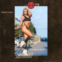 Los Relicarios - Triste Vida