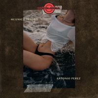 Antonio Perez - Mi Unico Tesoro