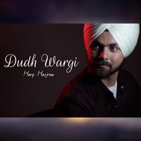 Harp Hanjraa - Dudh Wargi