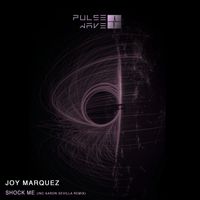 Joy Marquez - Shock Me
