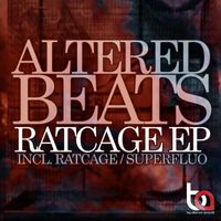 Altered Beats - Ratcage EP