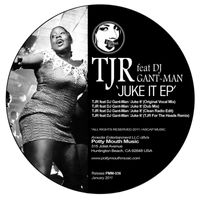 TJR - Juke It EP (Explicit)