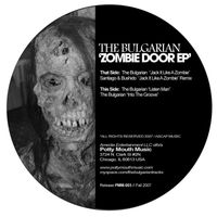 The Bulgarian - Zombie Door EP