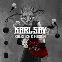 Karl Sav - Solstice X Fusion