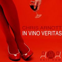 Chris Arnott - In Vino Veritas