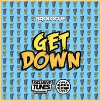 Brologue - Get Down