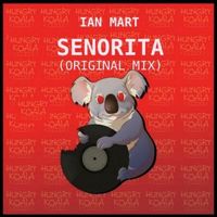 Ian Mart - Senorita