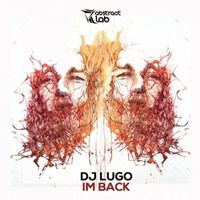 DJ Lugo - Im Back