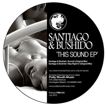 Santiago & Bushido - This Sound EP