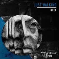 Ghek - Just Walking