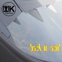 TOMATEKK - Back to Acid
