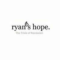 Ryan's Hope - The Trials of Recession